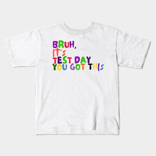 GROOVY FUNNY MOTIVATION TEST DAY Kids T-Shirt